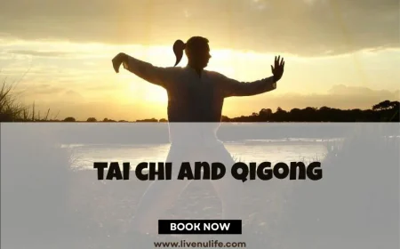 Tai Chi and Qigong