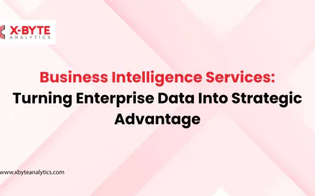 Business Intelligence Services: Turning Enterprise Data Into Strategic Advantage