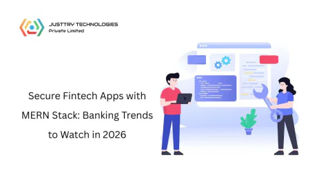 Secure Fintech Apps with MERN Stack: Banking Trends to Watch in 2026