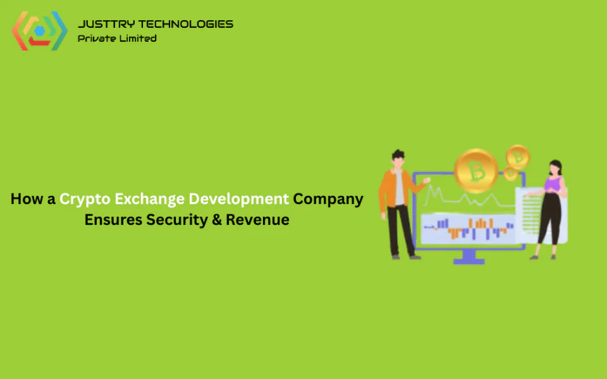 How a Crypto Exchange Development Company Ensures Security & Revenue