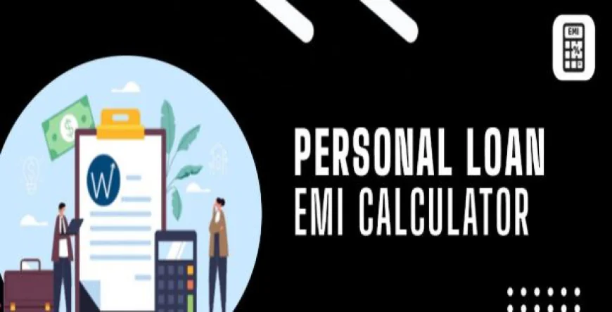 Step by Step Guide to Using a Personal Loan EMI Calculator in 2025