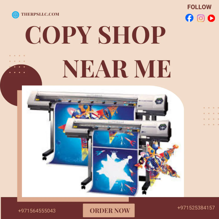 Best Copy Shop Near Me in Dubai – Fast & Affordable Printing Services