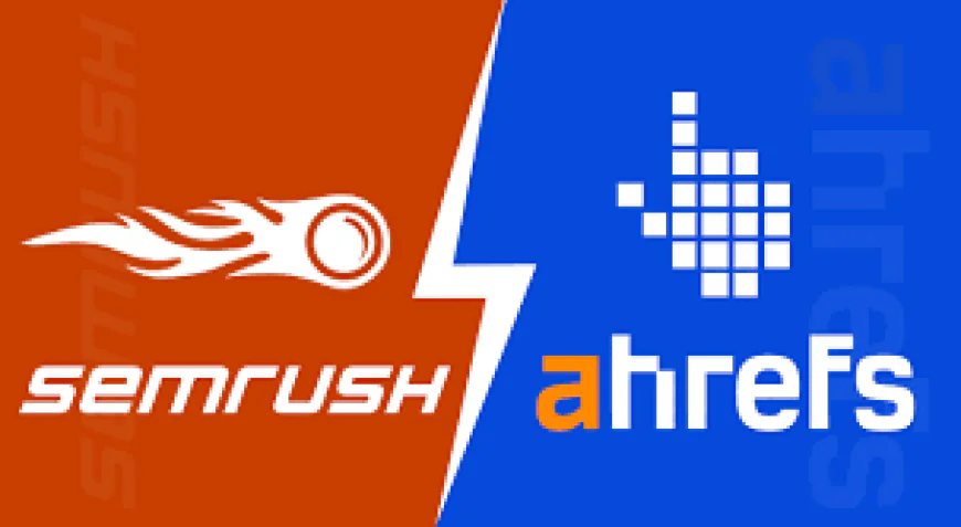 Semrush vs Ahrefs: Which SEO Tool Is Better for You