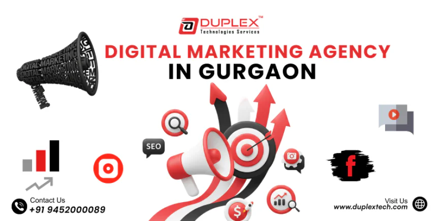 10 Strong Reasons to Choose a Digital Marketing Company in Gurgaon for Success in 2025