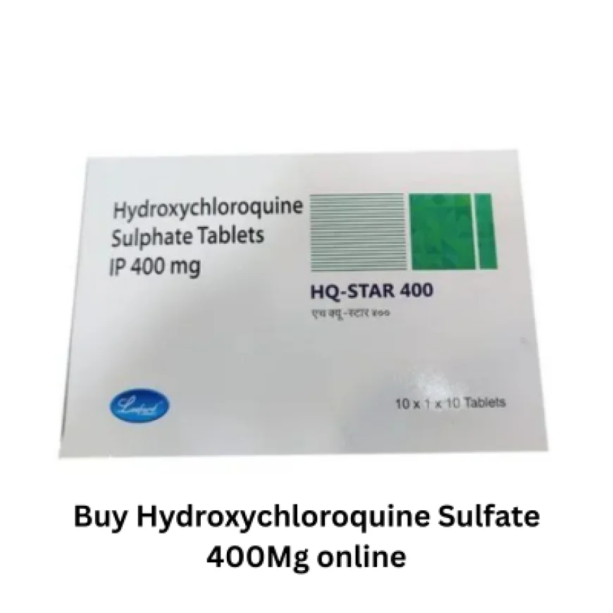 Safe Guide to buy Hydroxychloroquine Sulfate 400Mg online Today