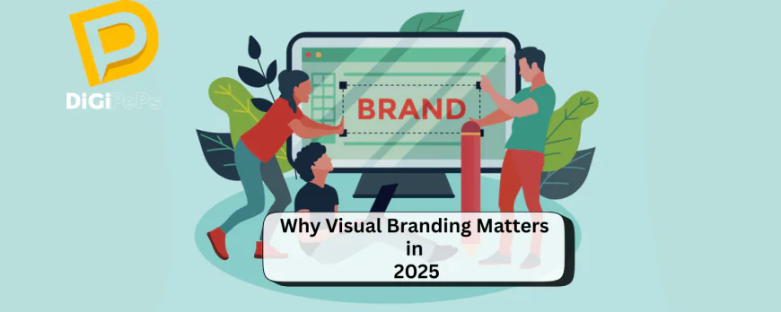 Why Visual Branding Matters in 2025