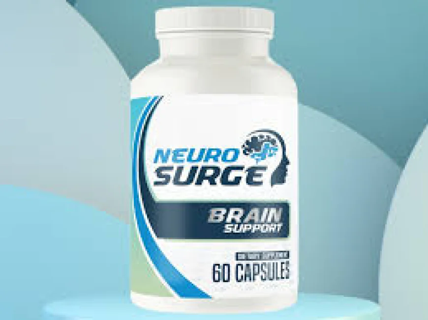 NeuroSurge Review: Natural Support for Daily Mental Clarity