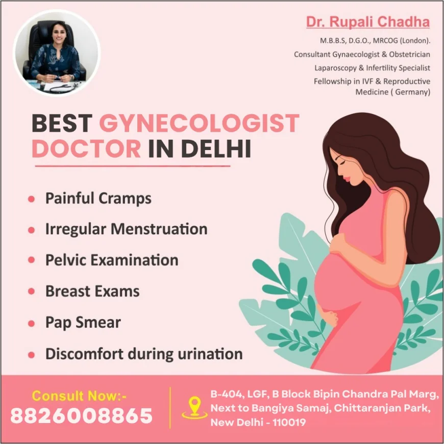 Best Gynecologist in South Delhi: A Trusted Guide for Women of All Ages