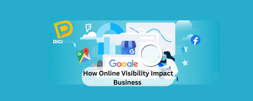 How Online Visibility Impact Business