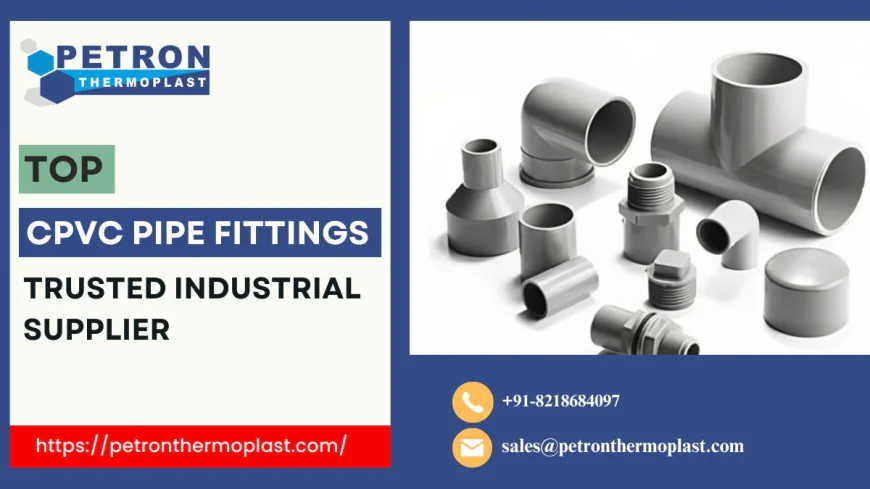 Custom Made CPVC Pipe Fittings for Specialized Industrial Needs