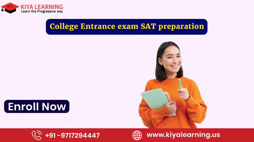 College Entrance Exam SAT Preparation