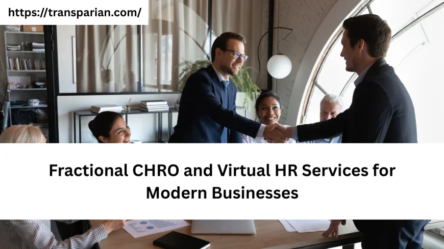 Fractional CHRO and Virtual HR Services for Modern Businesses