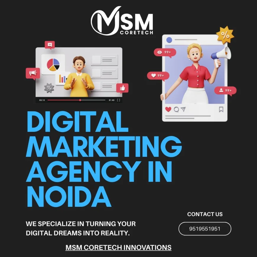 Grow Your Brand with a Results-Driven Digital Marketing Agency in Noida