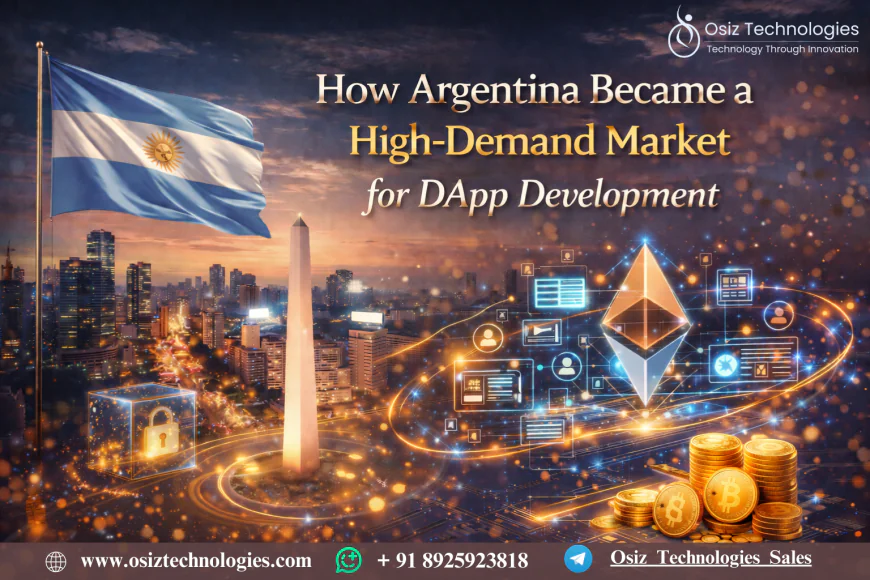 How Argentina Became a High-Demand Market for DApp Development