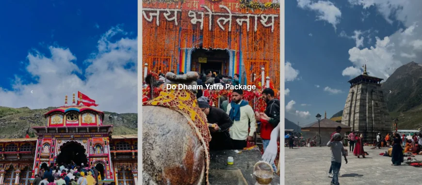 Do Dhaam Yatra Package – A Sacred Journey to Two Holy Dhams