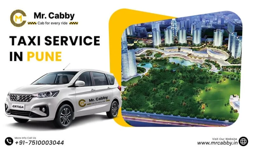 Discover Pune Tourist Spots Easily with a Trusted Taxi Service @MrCabby
