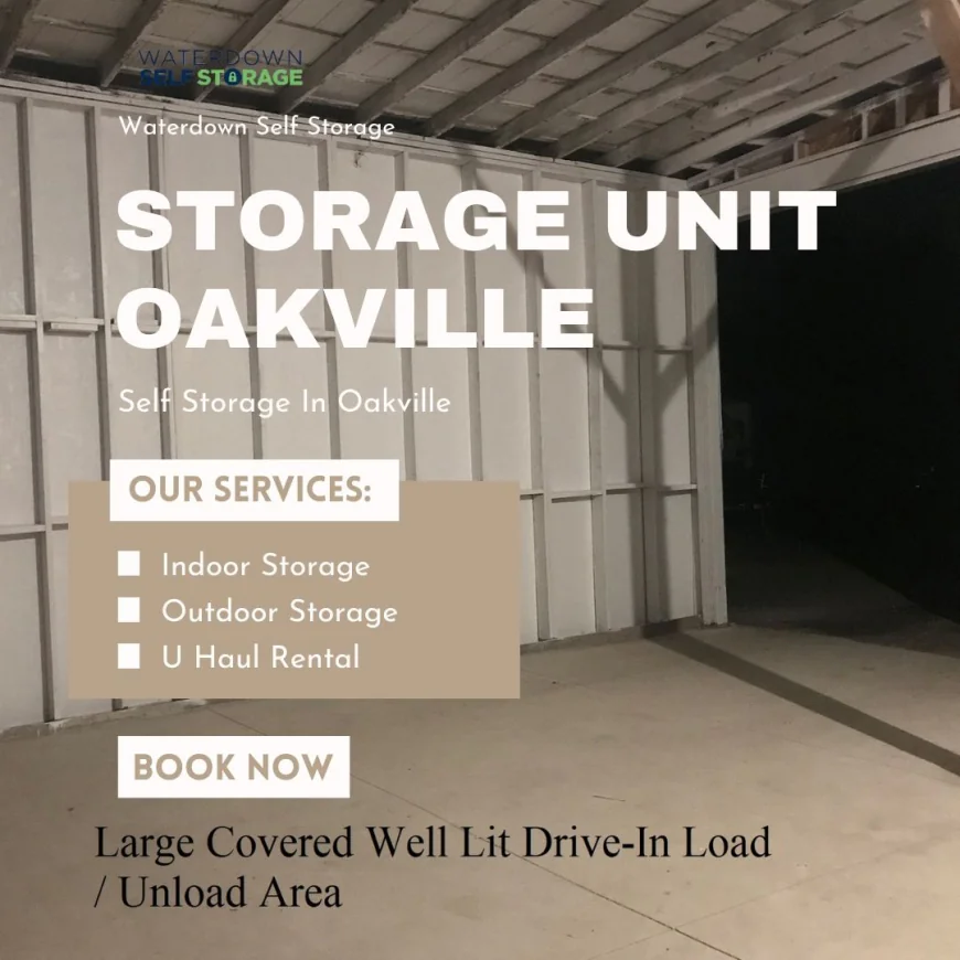 Storage Unit Oakville: A Practical Solution for Modern Space Needs