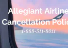 Allegiant Airlines Cancellation Policy: A Complete Guide for Travelers