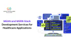 MEAN and MERN Stack Development Services for Healthcare Applications