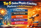 Top 5 Online Physics Coaching Platforms in India Compared
