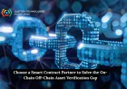 Choose a Smart Contract Partner to Solve the On-Chain Off-Chain Asset Verification Gap