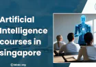 Artificial intelligence courses in Singapore