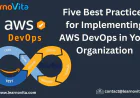 AWS DevOps Excellence: Five Best Practices for Modern Organizations