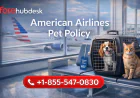 How strict are American Airlines with pets?
