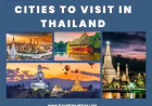 Cities to Visit in Thailand