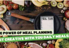 The Power Of Meal Planning And Prepping: A Key To Successful Health Transformation
