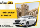 Taxi Service in Rajkot: Explore Top Sightseeing Places with Comfort @AmberCabs