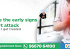 Early Heart Attack Symptoms and Treatment Options in Noida