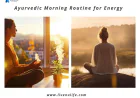 Ayurvedic Morning Routine for Energy