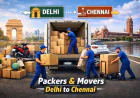 Stress-Free Relocation with Professional Packers and Movers Delhi to Chennai