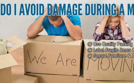 How Do I Avoid Damage During a Move?