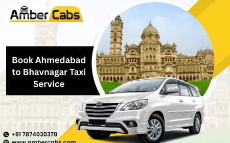 Exploring Bhavnagar: How a Taxi from Ahmedabad Makes Travel Easy?