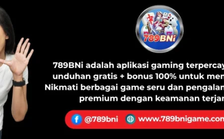 BNi789 Apk 2026: Fitur, Keunggulan, dan Strategi Menang Besar untuk Pemain Indonesia