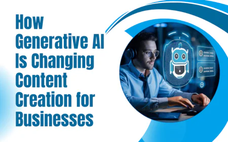How Generative AI Is Changing Content Creation for Businesses