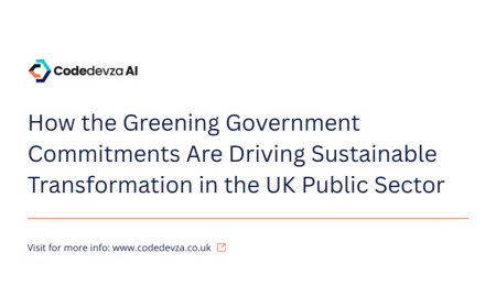 How the Greening Government Commitments Are Driving Sustainable Transformation in the UK Public Sector