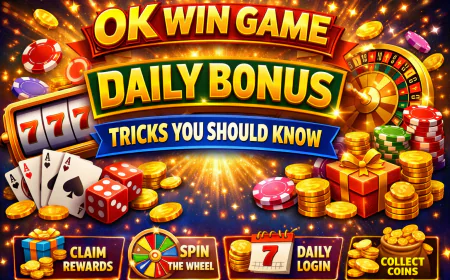 OK Win Game Daily Bonus Tricks You Should Know