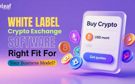 Is White Label Crypto Exchange Software the Right Fit for Your Business Model?