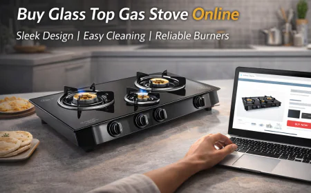 Why You Should Consider Buying a Glass Top Gas Stove Online for Your Kitchen