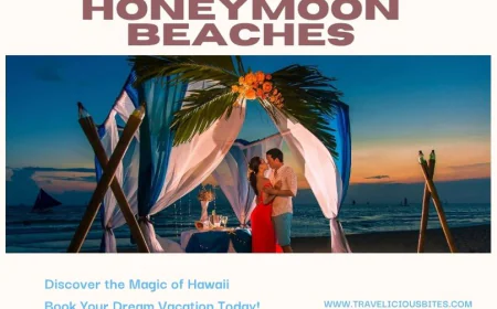 Top Honeymoon Beaches Destinations for Newlyweds