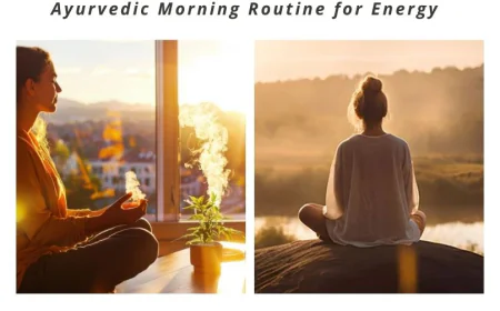 Ayurvedic Morning Routine for Energy