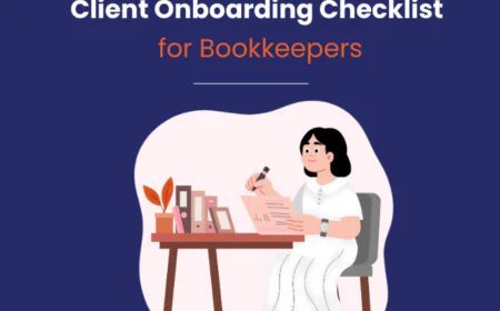 Bookkeeping Client Onboarding Checklist: A Step-by-Step Guide for Stress-Free Client Setup