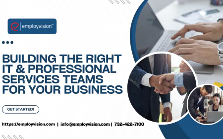 Building the Right IT & Professional Services Teams for Your Business