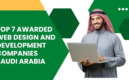 Top 7 Awarded Web Design and Development Companies in Riyadh, Saudi Arabia