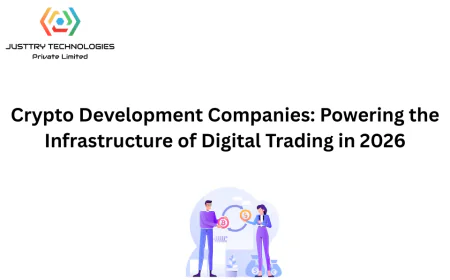 Crypto Development Companies: Powering the Infrastructure of Digital Trading in 2026