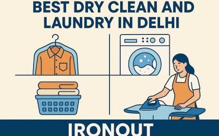 Top-Rated Dry Cleaners in Delhi for Spotless Clothes