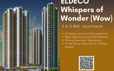 Eldeco Whispers of Wonder (The Wow): Detailed Project Overview